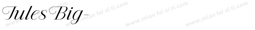 Jules Big字体转换